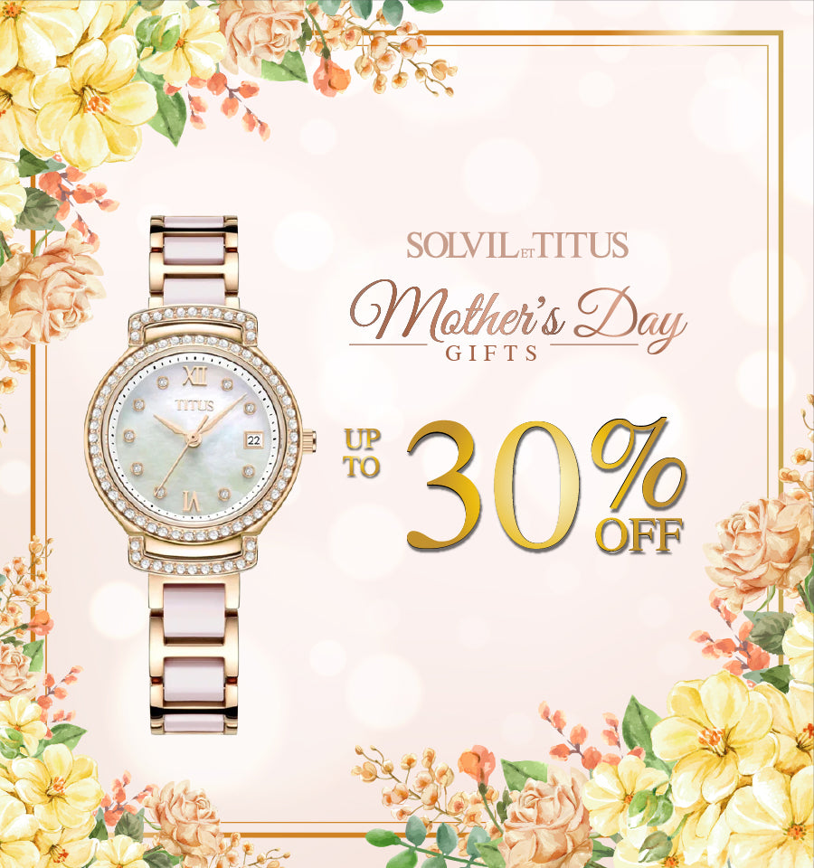Solvil et Titus Mother's Day Watch Collection